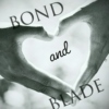bond and blade