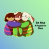I'm Alive - A Playlist For Chara