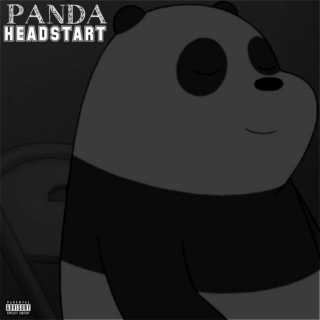 Panda - Headstart [Explicit]