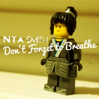 Nya Smith - Don't Forget to Breathe