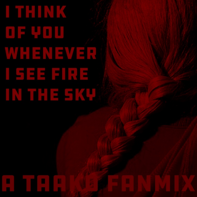 i think of you whenever i see fire in the sky - a taako fanmix