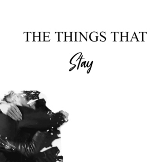 the things that stay