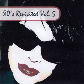 80's Revisited Vol. 5