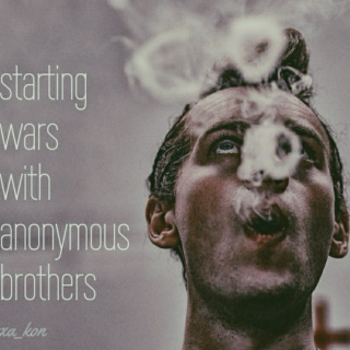 starting wars with anonymous brothers