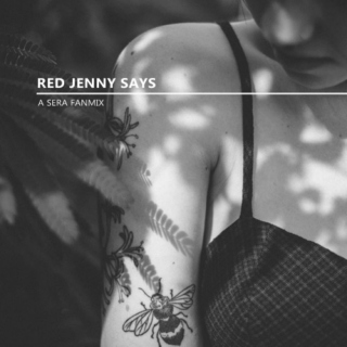 Red Jenny Says
