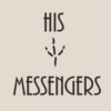 HIS MESSENGERS