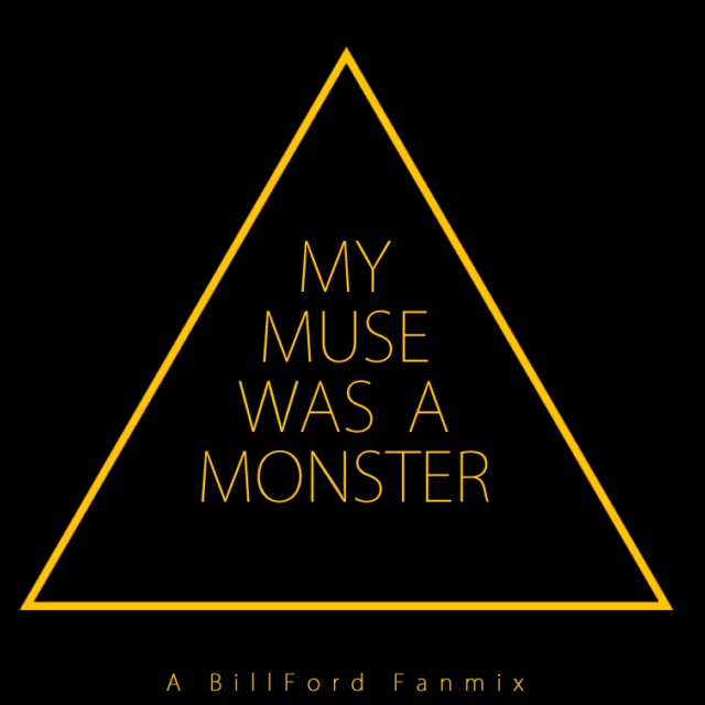 My Muse Was A Monster (BillFord)