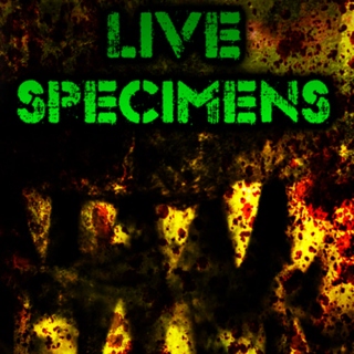 Live Specimens 