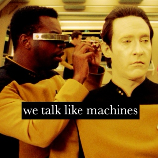 we talk like machines