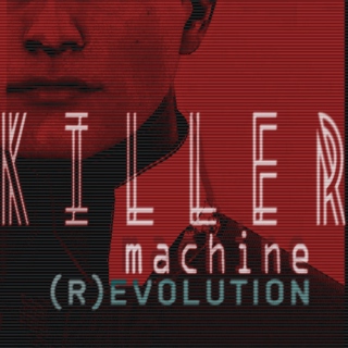 killer machine (r)evolution