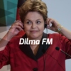 Dilma FM
