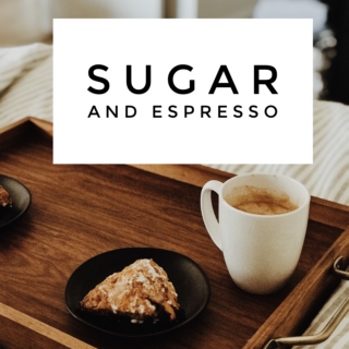 MS2: Sugar & Espresso