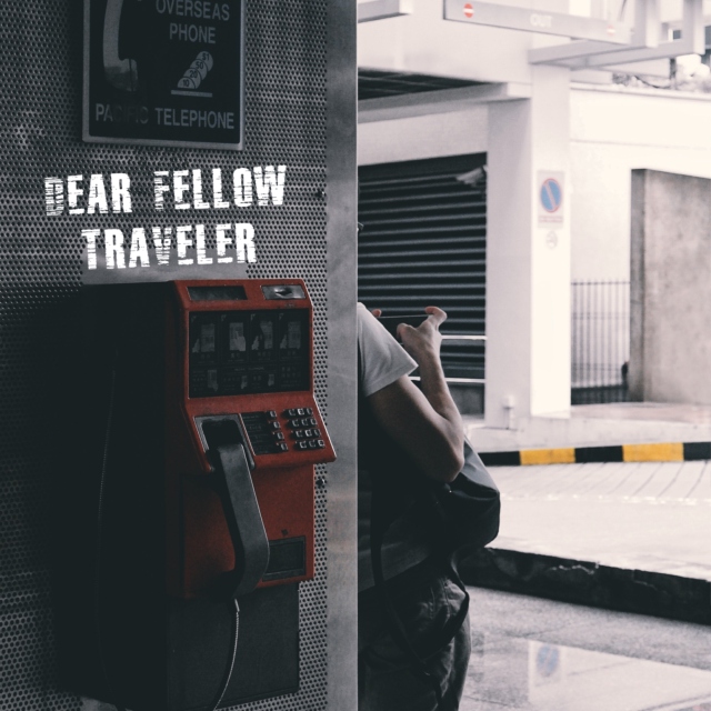 Dear Fellow Traveler 