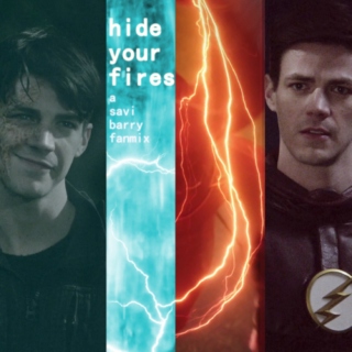 The Flash 2014 fanmix - hide your fires - Savibarry