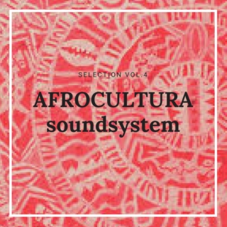 Afrocultura Selektah vol. 4