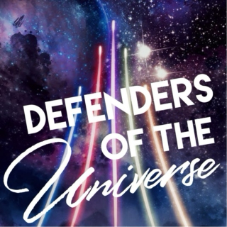 Defenders of the Universe