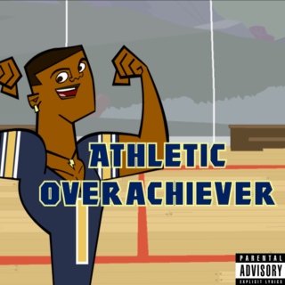 Athletic Overachiever