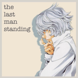 the last man standing || a near mix  