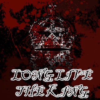 Long Live the King [side B]