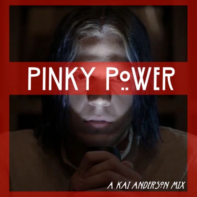 PINKY POWER || A KAI ANDERSON MIX