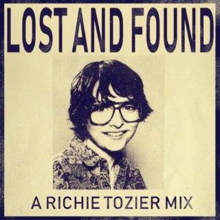 LOST AND FOUND || A RICHIE TOZIER MIX
