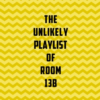 The Unlikely Playlist of Room 13B