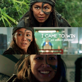 I Came To Win: An Emori Playlist