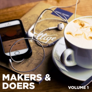 Playlists for Makers & Doers, Volume I (GOOD MORNING)