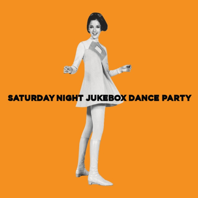Saturday Night Jukebox Dance Party OCTOBER