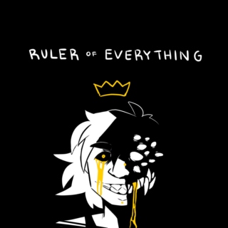 Ruler of Everything [grima]