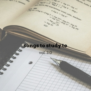 songs to study to | vol. 3