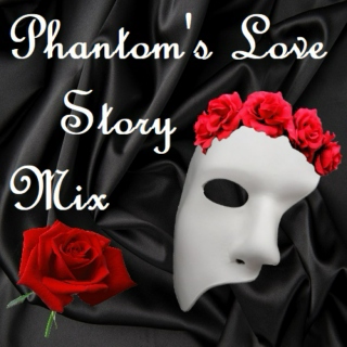 Phantom's Love Story Mix