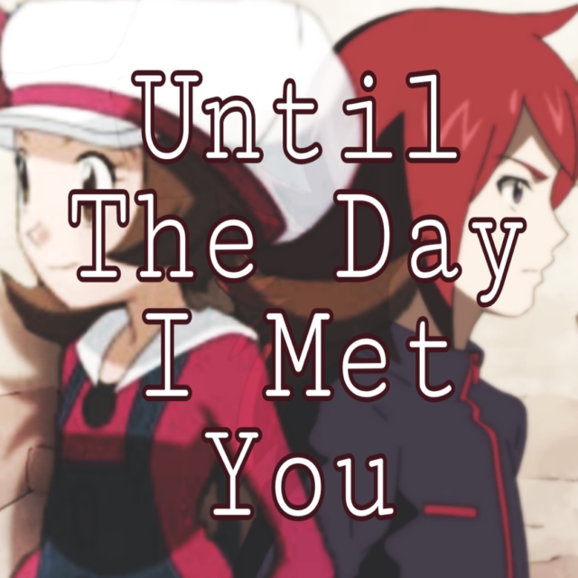 Until The Day I Met You || Soulsilvershipping