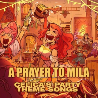A prayer to Mila