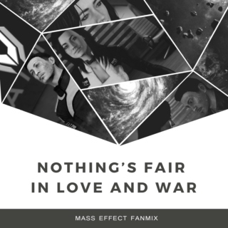 Nothing’s fair in love and war