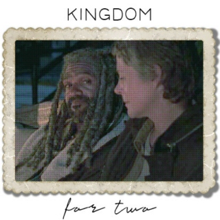 Kingdom For Two