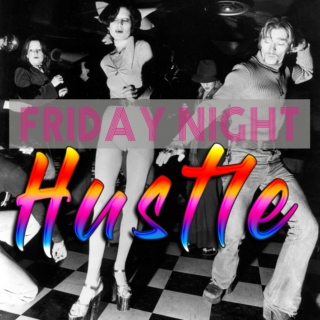 Friday Night Hustle 2