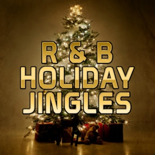R & B Holiday Jingles 