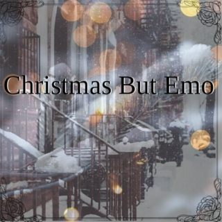 Christmas But Emo