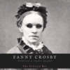 Some of Fanny Crosby's Hymns