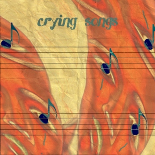 Crying songs