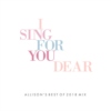 Best of 2018: I Sing for You, Dear