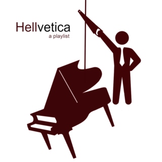 Hellvetica: A Playlist