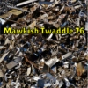 Mawkish Twaddle 76