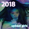 2018 - upbeat girls!