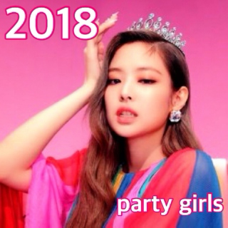 2018 - party girls!