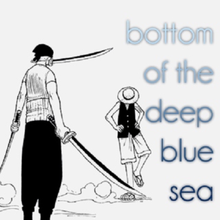 bottom of the deep blue sea || zolu