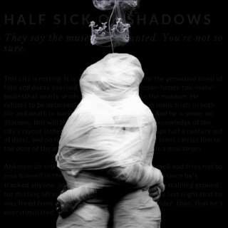 half sick of shadows