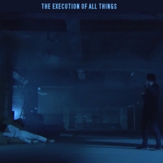 the execution of all things