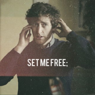 set me free;